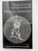 Travaux de la Loge nationale de recherche Villard de Honnecourt N&deg;48. Travaux de la Loge Nationale de recherches . FRANC-MACONNERIE ] 