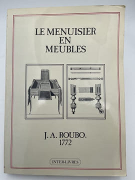 Le menuisier en meubles. ROUBO A J 