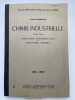 Chimie industrielle. Premi&egrave;re ann&eacute;e. Op&eacute;rations fondamentales de l'industrie chimique. Tome 3. ETIENNE Andr&eacute;