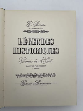 Légendes historiques. Contes de Noel. LENOTRE G.