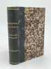 Le Prince. Relié en suivant Guillaume Tell (drame en 5 actes) et Les brigands (drame en 5 actes) . MACHIAVEL Nicolas - SCHILLER 