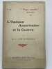 L'opinion américaine et la guerre . LICHTENBERGER Henri 