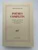 Po&egrave;mes Complets. GLISSANT Edouard