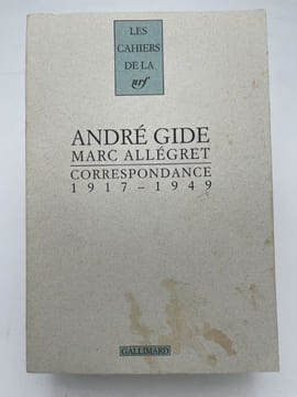 Correspondances 1917 - 1949. GIDE André - ALLEGRET Marc