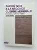 Andr&eacute; Gide & la Seconde Guerre mondiale. L'Occupation d'un homme de lettres. VAN TUYL Jocelyn