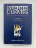 Inventer l'univers. Le problème de la connaissance et les modèles cosmologiques. . BRISSON Luc - F. WALTER MEYERSTEIN 