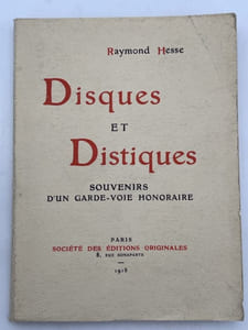 Disques et distiques. Souvenirs d'un garde voie honoraire