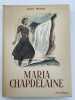 Maria Chapdelaine . HEMON Louis
