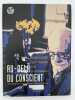 Au-del&agrave; du conscient. Histoire llustr&eacute;e de la psychiatrie et de la psychanalyse. MOREL Pierre - BOURGERON J.P. - ROUDINESCO E
