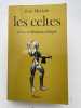 Les Celtes et la civilisation celtique. MARKALE Jean