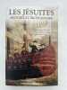 Les Jésuites, histoire et dictionnaire. FABRE Pierre Antoine - BENOIST Pierre