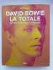 David Bowie - La Totale. Les 456 chansons expliqu&eacute;es. CLERC Benoit