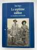 Le septième Million.  Les Israéliens et le génocide. SEGEV Tom 