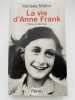 La vie d'Anne Frank. MULLER Melissa