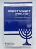 Robert Sommer (1905-1983). Une mani&egrave;re d'&ecirc;tre juif. FIJALKOW Jacques et Eliane