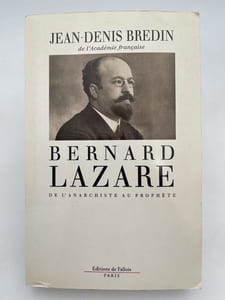 Bernard Lazare. De l'anarchiste au prophète
