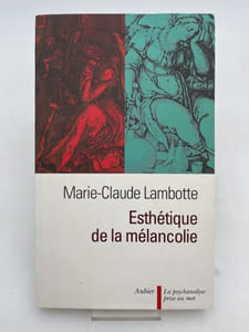 Esthétique de la mélancolie