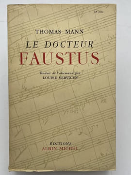 Le journal du Docteur Faustus . MANN Thomas