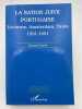 La nation juive portugaise. Livourne, Amsterdam, Tunis. 1591-1951. LEVY Lionel