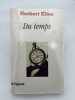 Du Temps . ELIAS Norbert 