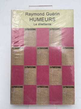 Humeurs. GUERIN Raymond