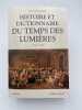 Histoire et dictionnaire du temps des Lumières, 1715-1789. VIGUERIE Jean de