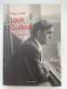 Louis Guilloux. Biographie. 1899-1980. LOISEL Yves