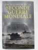 Encyclop&eacute;die de la seconde guerre mondiale. MURACCIOLE Jean Fran&ccedil;ois - PIKETTY Guillaume