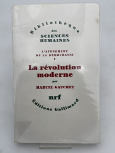 L'avènement de la Démocratie. I. La Révolution moderne