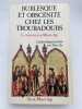 Burlesque et obsc&eacute;nit&eacute; chez les troubadours. le contre-texte au Moyen Age. BEC Pierre