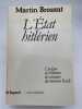 L'Etat hitl&eacute;rien. L'origine et l'&eacute;volution des structures du troisi&egrave;me Reich. BROSZAT Martin