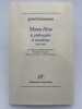 Moses Hess. La philosophie Le socialisme. 1836 - 1845. BENSUSSAN G&eacute;rard
