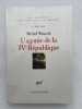 L'agonie de la IVe R&eacute;publique. 13 mai 1958. WINOCK Michel