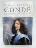 Condé, le héros fourvoyé. BERTIERE Simone