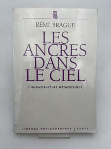 Les ancres dans le ciel. L'infrastructure métaphysique