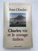 Charles VIII et le mirage italien. CLOULAS Ivan