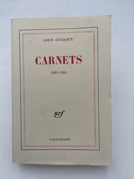 Carnets. 1921 - 1944. GUILLOUX Louis
