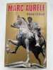 Marc Aur&egrave;le. GRIMAL Pierre 