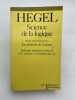 Science de la logique. Premier tome - Deuxi&egrave;me livre : La doctrine de l'essence.. HEGEL Georg Wilhelm Friedrich