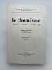 Le thomisme. Introduction &agrave; la philosophie de saint thomas d'aquin. GILSON &Eacute;tienne