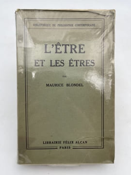 L'être et les êtres. BLONDEL Maurice