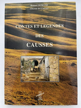 Contes et légendes des Causses. Contes risoliers, histoires plaisantes. DURAND Honoré