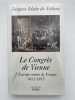 Le Congr&egrave;s de Vienne. L'Europe contre la France. 1812-1815. SEDOUY Jacques Alain de