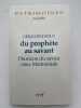 Du proph&egrave;te au savant. L'horizon du savoir chez Ma&iuml;monide. ROUX G&eacute;raldine 