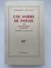 Une Somme de po&eacute;sie. Tome 3. Le Jeu de l'homme devant les autres. LA TOUR du PIN Patrice de 