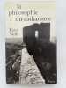 La philosophie du Catharisme. Le dualisme radical au XIIIe si&egrave;cle. NELLI Ren&eacute;
