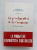 La proclamation de la Commune. 26 mars 1871. LEFEBVRE Henri