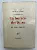 La Journ&eacute;e des Dupes. 10 novembre 1630. MONGREDIEN Georges
