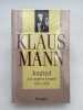 Journal. Les ann&eacute;es brunes : 1931-1936. MANN Klaus