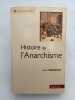 Histoire de l'Anarchisme. PREPOSIET Jean 
